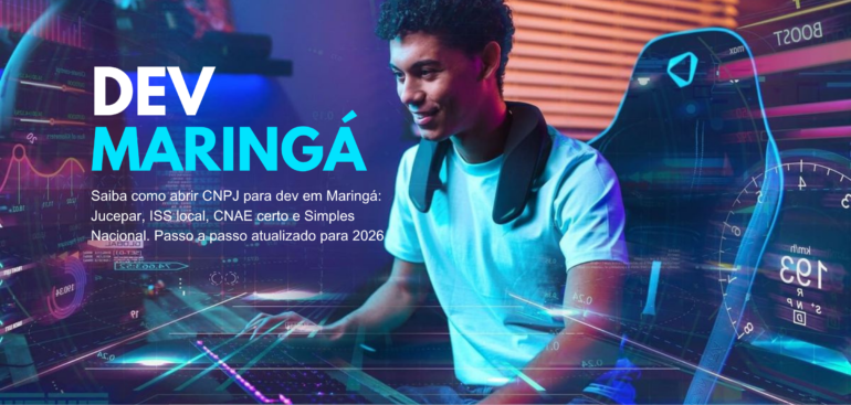 Abrir CNPJ para Dev em Maringá: Guia Completo 2026 Abrir CNPJ para Dev em Maringá: Guia Completo 2026